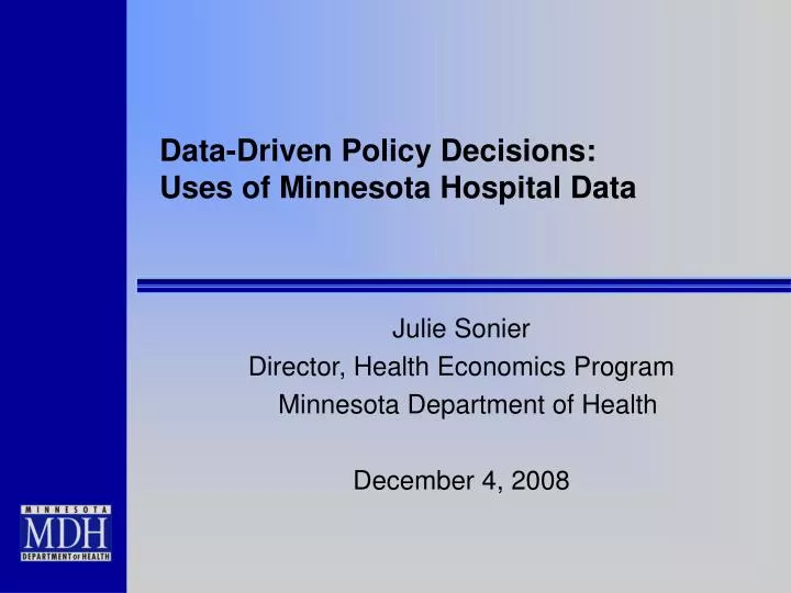 data driven policy decisions uses of minnesota hospital data