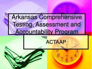 Arkansas Comprehensive Testing, Assessment and Accountability Program