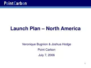 Launch Plan – North America