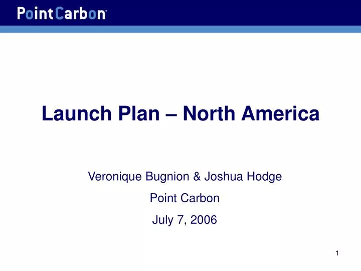launch plan north america