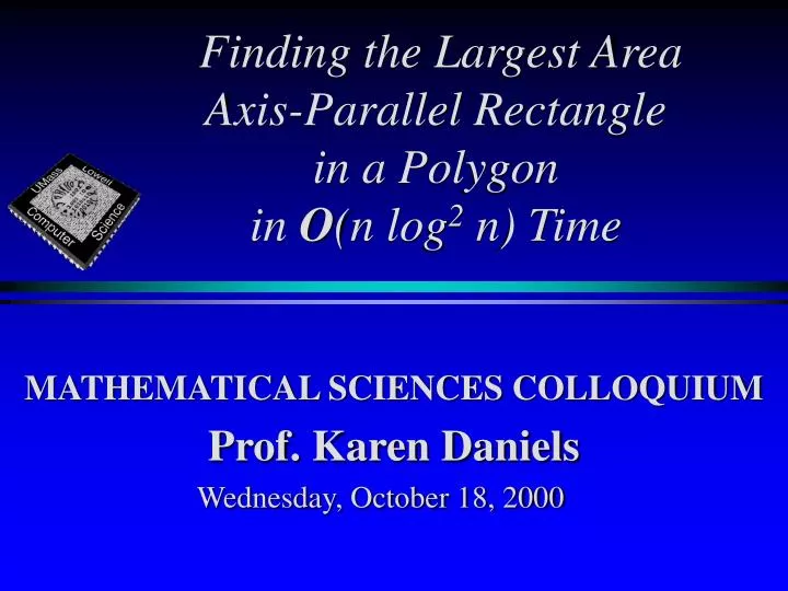 finding the largest area axis parallel rectangle in a polygon in o n log 2 n time