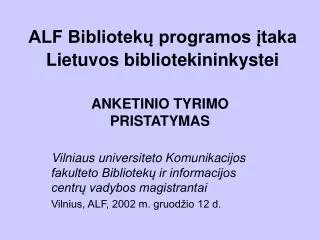 ALF Bibliotekų programos įtaka Lietuvos bibliotekininkystei