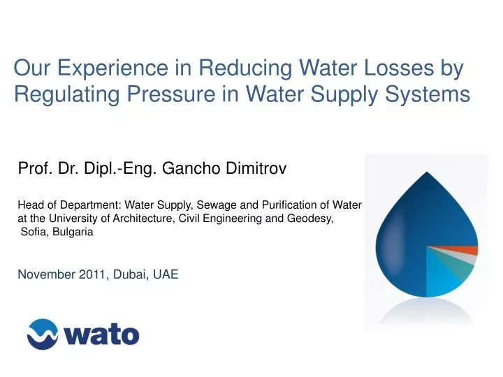 our experience in reducing water losses by regulating pressure in water supply systems