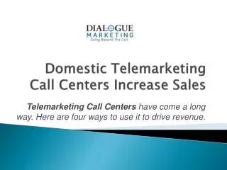 Domestic Telemarketing Call Centers Increase Sales