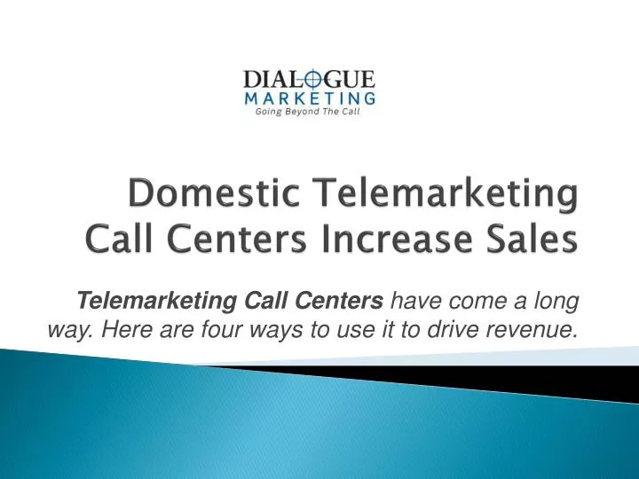 domestic telemarketing call centers increase sales