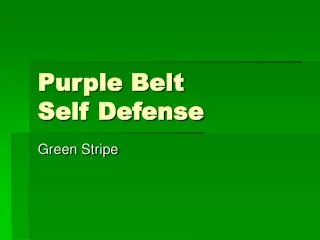 Purple Belt Self Defense