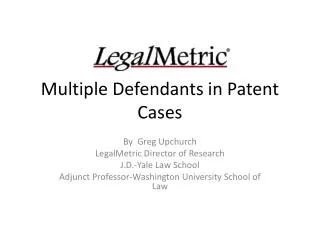 Multiple Defendants in Patent Cases