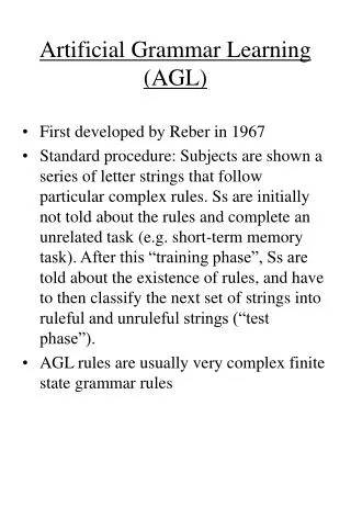 Artificial Grammar Learning (AGL)