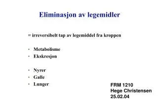 Eliminasjon av legemidler