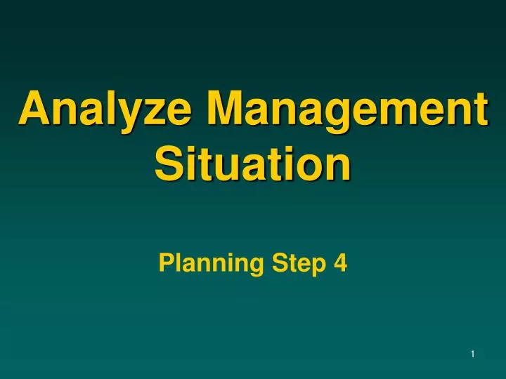 analyze management situation