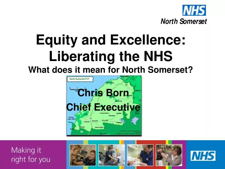 equity and excellence liberating the nhs what does it mean for north somerset