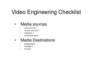 Video Engineering Checklist