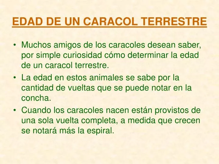 edad de un caracol terrestre