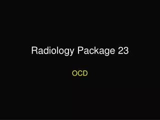 Radiology Package 23