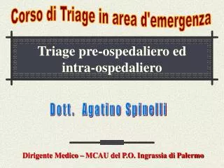 triage pre ospedaliero ed intra ospedaliero