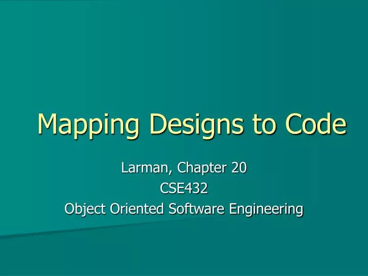 mapping designs to code