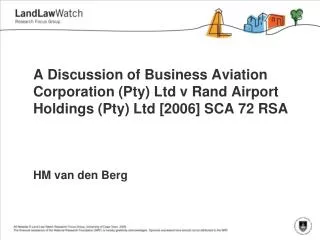 A Discussion of Business Aviation Corporation (Pty) Ltd v Rand Airport Holdings (Pty) Ltd [2006] SCA 72 RSA