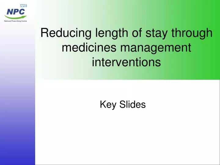 reducing length of stay through medicines management interventions