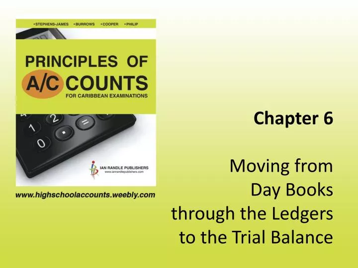 chapter 6 moving from day books through the ledgers to the trial balance