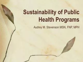Sustainability of Public Health Programs