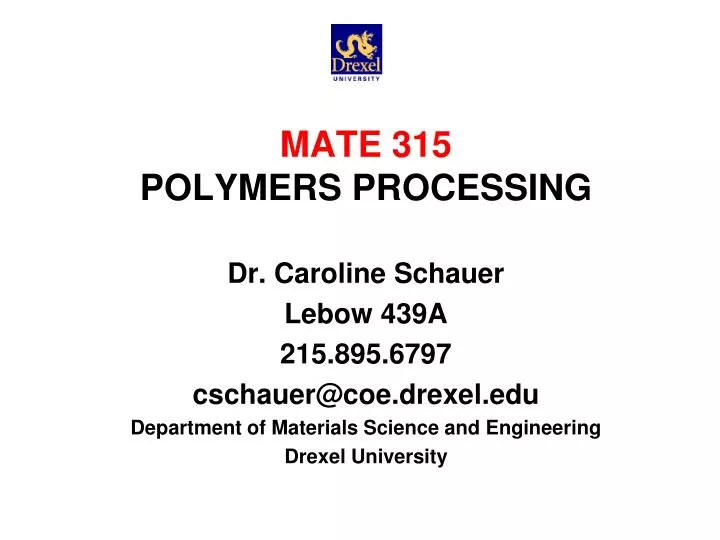 mate 315 polymers processing