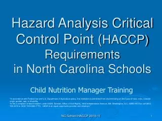 Hazard Analysis Critical Control Point ( HACCP) Requirements in North Carolina Schools