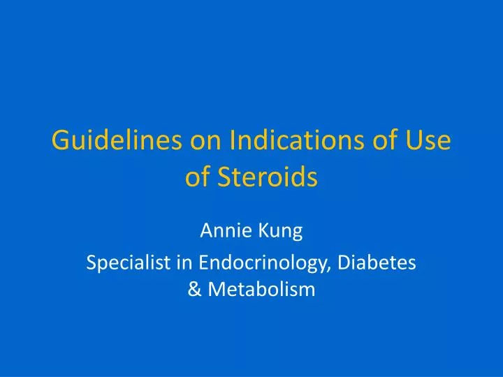 guidelines on indications of use of steroids