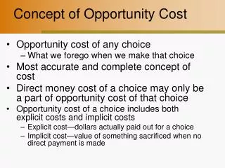 Concept of Opportunity Cost