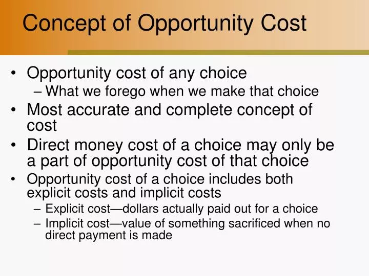 concept of opportunity cost