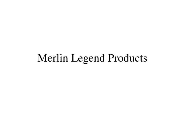 merlin legend products