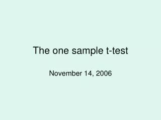 The one sample t-test