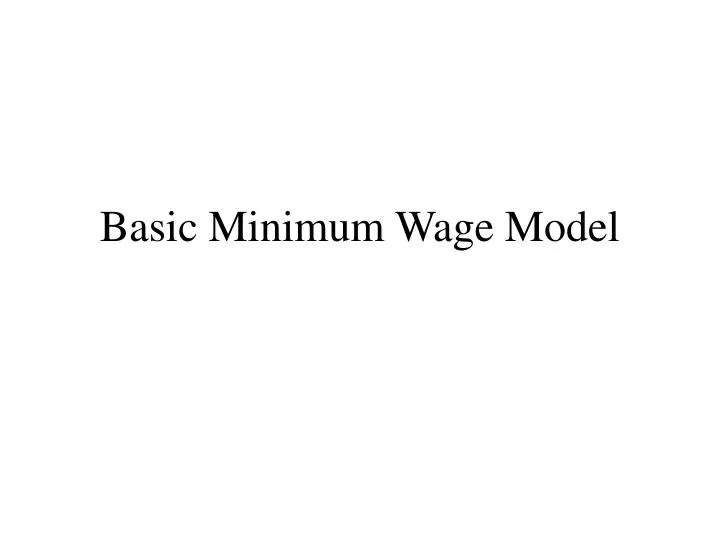 basic minimum wage model