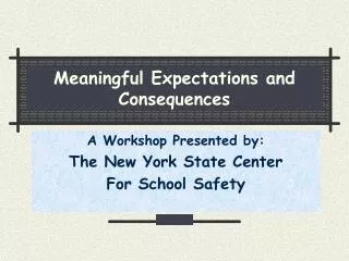 Meaningful Expectations and Consequences