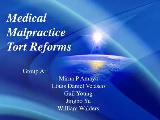 Medical Malpractice Tort Reforms