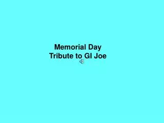Memorial Day Tribute to GI Joe