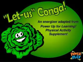An energizer adapted from Power Up for Learning! Physical Activity Supplement