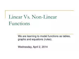 Linear Vs. Non-Linear Functions