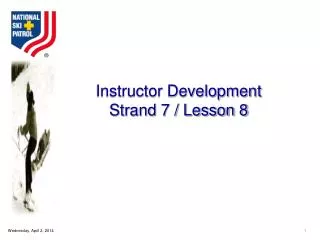 Instructor Development Strand 7 / Lesson 8