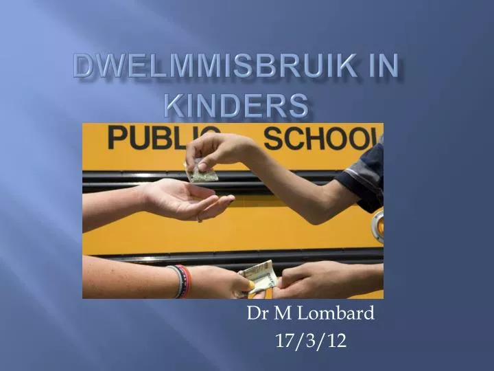 dwelmmisbruik in kinders