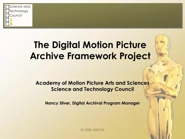the digital motion picture archive framework project