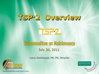 TSP ? 2 Overview