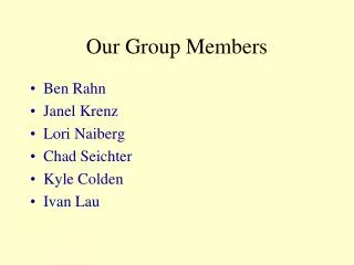 Our Group Members