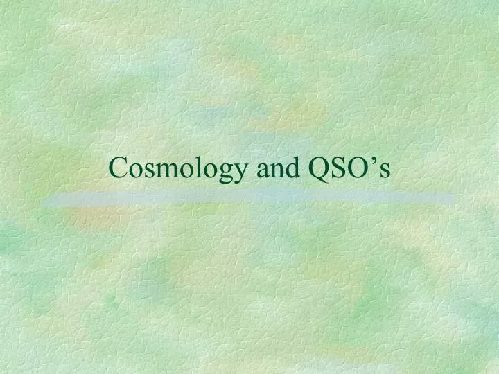 cosmology and qso s