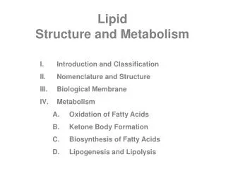 Lipid Structure and Metabolism