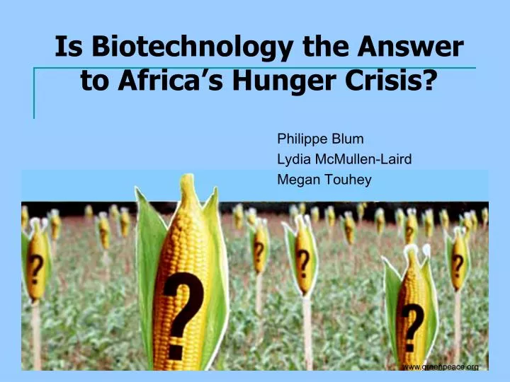 is biotechnology the answer to africa s hunger crisis