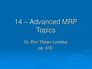 14 – Advanced MRP Topics