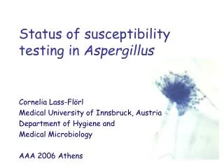 Status of susceptibility testing in Aspergillus