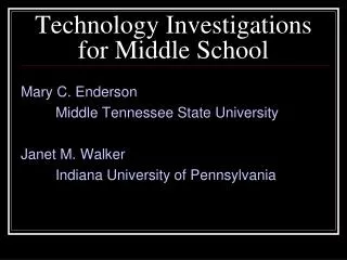 Technology Investigations for Middle School