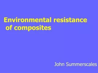 Environmental resistance of composites