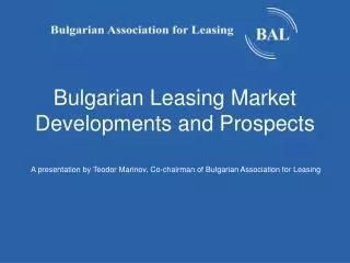 Bulgarian Leasing Market Developments and Prospects
